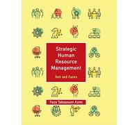 Strategic Human Resource Management: Volume 1: Text and Cases