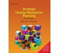 STRATEGIC HUMAN RESOURCES PLANNING, 7TH EDITION