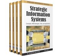Strategic Information Systems: Concepts, Methodologies, Tools, and Applications