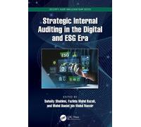 Strategic Internal Auditing in the Digital and ESG Era (Security, Audit and Leadership Series)