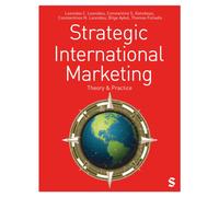 Strategic International Marketing : Theory and Practice