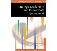 Strategic Leadership and Educational Improvement