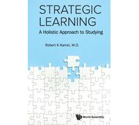Strategic Learning: A Holistic Approach To Studying