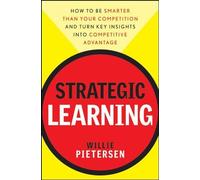 Strategic Learning: How to Be Smarter Than Your, Pietersen^+