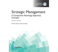 Strategic Management: A Competitive Advantage Approach, Concepts, Global Edition