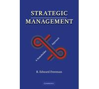 Strategic Management : A Stakeholder Approach