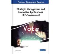 Strategic Management and Innovative Applications of E-Government