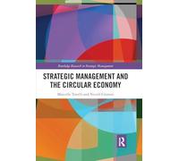 Strategic Management and the Circular Economy (Routledge Research in Strategic Management)