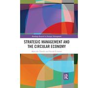 Strategic Management and the Circular Economy (Routledge Research in Strategic Management)