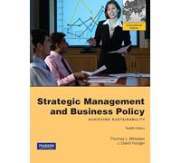 Strategic Management & Business Policy: Achieving Sustainability: International Edition