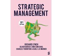 Strategic Management by Richard Lynch, Oliver Barish, Vinh Su... - 9781529672565