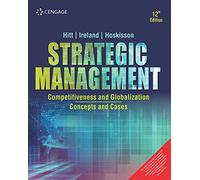 STRATEGIC MANAGEMENT:COMPETITIVENESS & GLOBALIZATION : CONCEPT&CASES