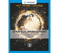 Strategic Management: Concepts: Competitiveness and Globalization