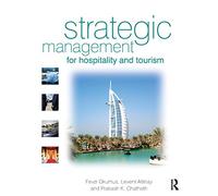 Strategic Management for Hospitality and Tourism