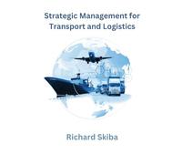 Strategic Management for Transport and Logistics