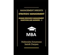 Strategic Management HRM Q&A: Human Resource Management : Questions and Answers - Part 2