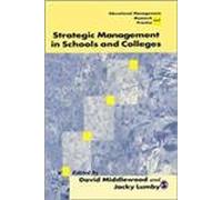 Strategic Management in Schools and Colleges (Centre for Educational Leadership and Management)