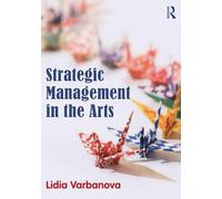 Strategic Management in the Arts