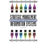 Strategic Management of Information Systems: International Student Version