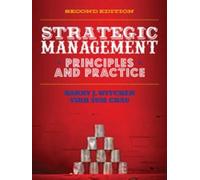 Strategic Management: Principles & Practice