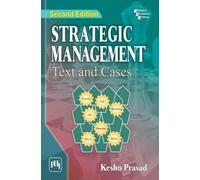 Strategic Management: Text and Cases