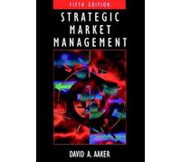 Strategic Market Management (STRATEGIC MARKET MANAGMENT)