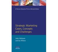 Strategic Marketing:Cases, Concepts and Challenges