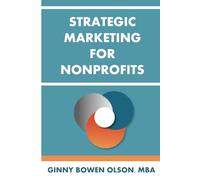 Strategic Marketing for Nonprofits