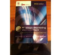 Strategic Marketing Management: Planning, implementation and control