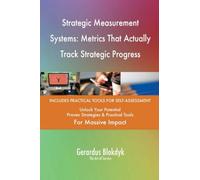 Strategic Measurement Systems: Metrics That Actually Track Strategic Progress
