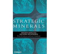 Strategic Minerals: Resource Geopolitics and Global Geo-Economics