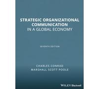 Strategic Organizational Communication: In a Global Economy