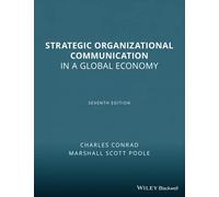 Strategic Organizational Communication: In a Global Economy