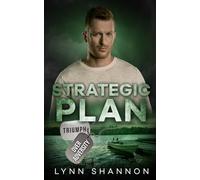 Strategic Plan: A Small-town Christian Romantic Suspense: 4 (Triumph Over Adversity)