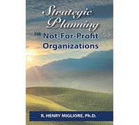 Strategic Planning for Not-For-Profit Organizations