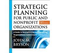 Strategic Planning for Public and Nonprofit Organizations (text only) 3rd (Third) edition by J. M. Bryson