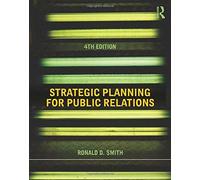 Strategic Planning for Public Relations
