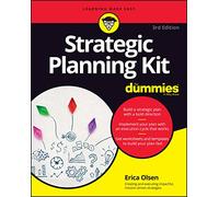 Strategic Planning Kit For Dummies (For Dummies (Business & Personal Finance))