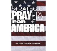 Strategic Prayers for America