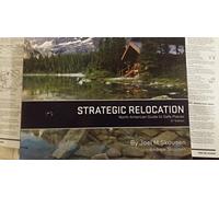 Strategic Relocation: North American Guide to Safe Places, 3rd Edition