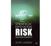 Strategic Reputation Risk Management