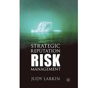 Strategic Reputation Risk Management