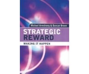 Strategic Reward (making it Happen)