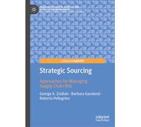 Strategic Sourcing: Approaches for Managing Supply Chain Risk (Palgrave Studies in Logistics and Supply Chain Management)