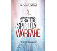 Strategic Spiritual Warfare