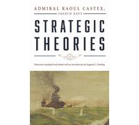 Strategic Theories