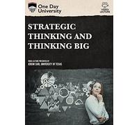 STRATEGIC THINKING & THINKING BIG
