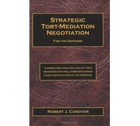 Strategic Tort-Mediation Negotiation