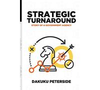 Strategic Turnaround: Story of a Government Agency