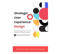 Strategic User Experience Design